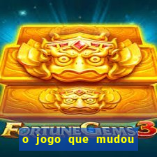 o jogo que mudou a hist贸ria torrent magnet